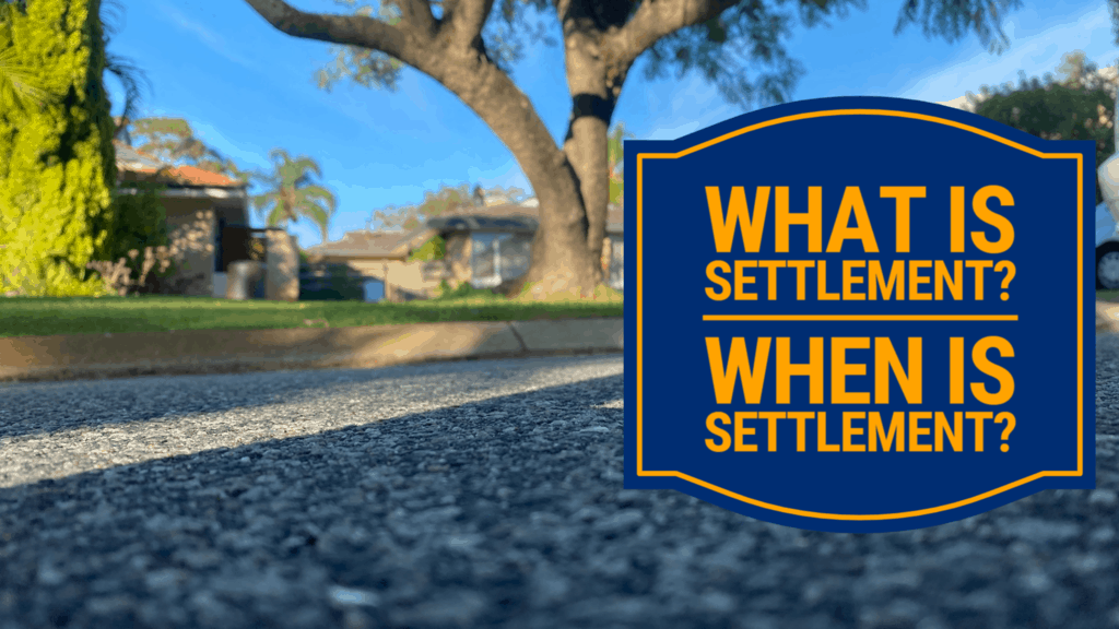 what-is-settlement-when-does-my-property-settle